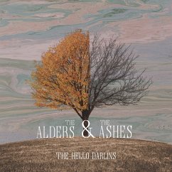 The Alders & The Ashes - The Hello Darlins