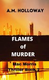 Flames of Murder (Mac Morris Mysteries, #2) (eBook, ePUB)