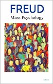 MASS PSYCHOLOGY AND EGO ANALISYS - Freud (eBook, ePUB)