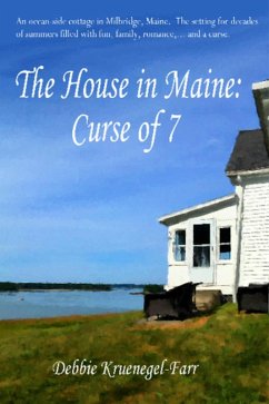 The House in Maine: Curse of 7 (eBook, ePUB) - Kruenegel-Farr, Debbie