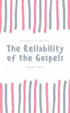 The Reliability of the Gospels: Reasons to Believe (eBook, ePUB)