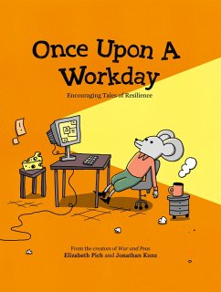 Once Upon a Workday (eBook, ePUB) - Elizabeth Pich; Kunz, Jonathan