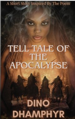 Tell Tale of the Apocalypse (eBook, ePUB) - Dhamphyr, Dino
