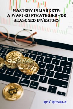 Cover Mastery in Markets: Advanced Strategies for Seasoned Investors (Investing, #3) (eBook, ePUB)