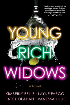 Young Rich Widows (eBook, ePUB) - Lillie, Vanessa; Fargo, Layne; Holahan, Cate; Belle, Kimberly