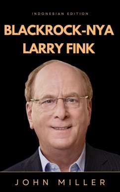 BlackRock-nya Larry Fink (eBook, ePUB) - Miller, John