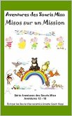 Misos sur un Mission (Aventures des Souris Miso, #3) (eBook, ePUB)