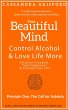 Your Beautiful Mind: Control Alcohol... - Bild 1