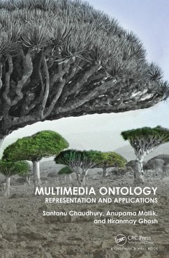 Multimedia Ontology (eBook, ePUB) - Chaudhury, Santanu; Mallik, Anupama; Ghosh, Hiranmay