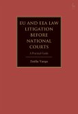 EU and EEA Law Litigation Before National Courts (eBook, ePUB)