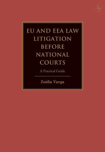 EU and EEA Law Litigation Before National Courts (eBook, ePUB)