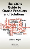 The CIO's Guide to Oracle Products and Solutions (eBook, ePUB)