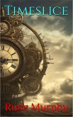 Timeslice (eBook, ePUB) Timeslice (eBook, ePUB)