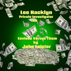 Lee Hacklyn Private Investigator in Envious Versus Them (eBook, ePUB) - Leister, John