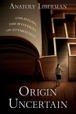 Origin Uncertain (eBook, ePUB) Origin Uncertain (eBook, ePUB)