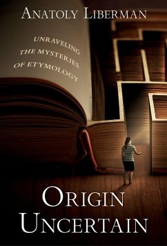 Origin Uncertain (eBook, ePUB) - Liberman, Anatoly