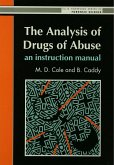 The Analysis Of Drugs Of Abuse: An Instruction Manual (eBook, ePUB)