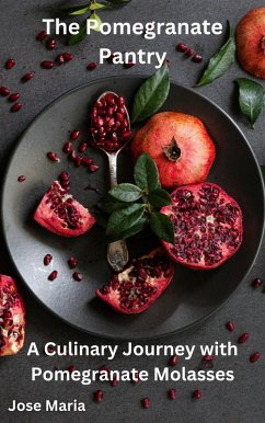 The Pomegranate Pantry (eBook, ePUB) - Maria, Jose
