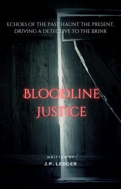 Bloodline Justice (eBook, ePUB) - Ledger, Jp