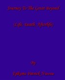 Journey To The Great Beyond (eBook, ePUB) Journey To The Great Beyond (eBook, ePUB)