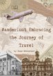Wanderlust: Embracing the Journey of... - Bild 1
