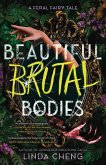 Beautiful Brutal Bodies (eBook, ePUB)