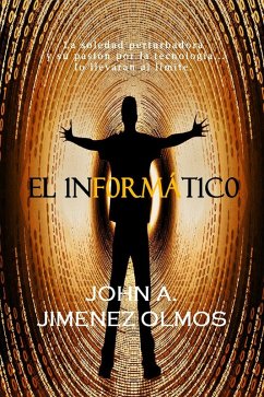 El Informático (eBook, ePUB) - Olmos, John A. Jimenez