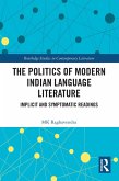 The Politics of Modern Indian Language Literature (eBook, PDF)