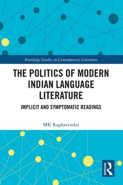 The Politics of Modern Indian Language Literature (eBook, PDF) - Raghavendra, Mk