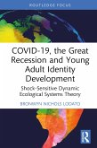 COVID-19, the Great Recession and Young Adult Identity Development (eBook, PDF)