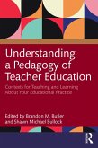Understanding a Pedagogy of Teacher Education (eBook, ePUB)