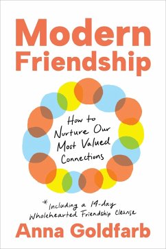 Modern Friendship (eBook, ePUB) - Goldfarb, Anna