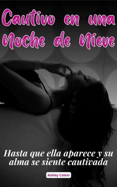 Cover Cautivo en una Noche de Nieve (eBook, ePUB)