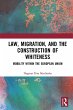 Law, Migration, and the Construction of... - Bild 1