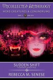 Sudden Shift (Uncollected Anthology, #33) (eBook, ePUB)