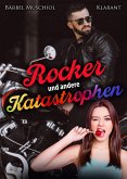Rocker und andere Katastrophen. Rockerroman (eBook, ePUB)