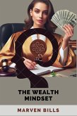 The Wealth Mindset (eBook, ePUB)
