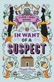 In Want of a Suspect (eBook, ePUB) In Want of a Suspect (eBook, ePUB)