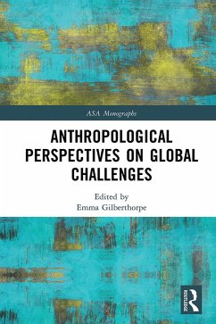 Anthropological Perspectives on Global Challenges (eBook, ePUB)