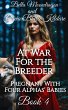 At War for the Breeder (Pregnant With... - Bild 1