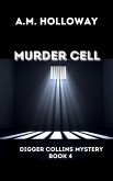 Murder Cell (Digger Collins Mysteries, #4) (eBook, ePUB)