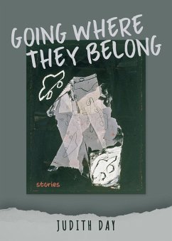 Going Where They Belong, Stories (eBook, ePUB) - Day, Judith