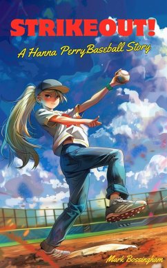 Cover Strikeout! A Hanna Perry Baseball Story (eBook, ePUB)