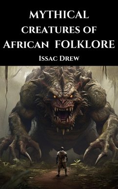 Cover Mythical Creatures of African Folklore (eBook, ePUB)