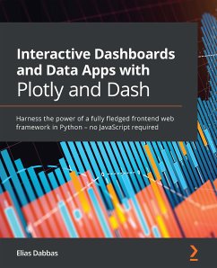 Interactive Dashboards and Data Apps with Plotly and Dash (eBook, ePUB) - Dabbas, Elias