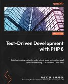 Test-Driven Development with PHP 8 (eBook, ePUB)