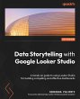 Data Storytelling with Google Looker... - Bild 1