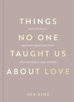 Cover Things No One Taught Us About Love (eBook, ePUB)