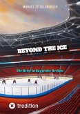 Beyond the Ice (eBook, ePUB)
