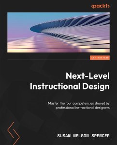 Next-Level Instructional Design (eBook, ePUB) - Spencer, Susan Nelson